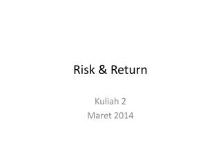 Risk &amp; Return