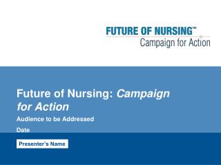 Future of Nursing: Campaign for Action