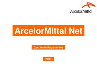 ArcelorMittal Net