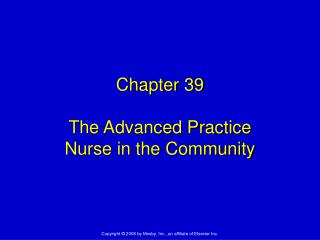 Chapter 39 The Advanced Practice Nurse in the Community