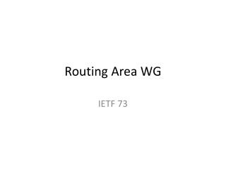 Routing Area WG