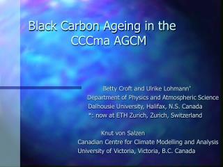 Black Carbon Ageing in the CCCma AGCM