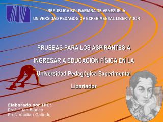 REPÃšBLICA BOLIVARIANA DE VENEZUELA UNIVERSIDAD PEDAGÃ“GICA EXPERIMENTAL LIBERTADOR