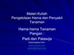 Materi Kuliah Pengelolaan Hama dan Penyakit Tanaman