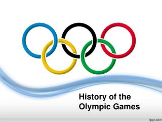 History of the Olympic Games