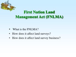 First Nation Land Management Act (FNLMA)