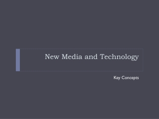 New Media and Technology