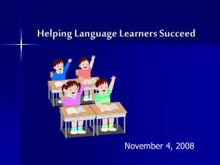 Helping Language Learners Succeed