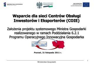 Wsparcie dla sieci CentrÃ³w ObsÅ‚ugi InwestorÃ³w i EksporterÃ³w (COIE)