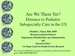 Are We There Yet? Distance to Pediatric Subspecialty Care in the US