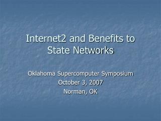 Internet2 and Benefits to State Networks