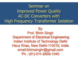 Seminar on Improved Power Quality AC-DC Converters with High Frequency Transformer Isolation