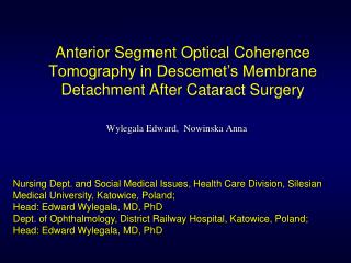 Anterior Segment Optical Coherence Tomography in Descemet’s Membrane Detachment After Cataract Surgery