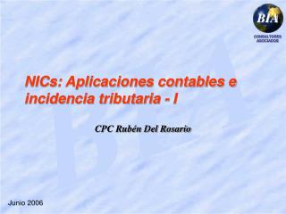 NICs: Aplicaciones contables e incidencia tributaria - I