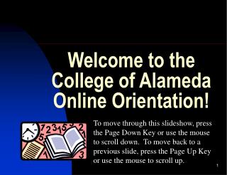 Welcome to the College of Alameda Online Orientation!