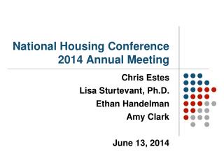 National Housing Conference 2014 Annual Meeting