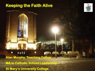 Alan Murphy, Teaching Fellow MA in Catholic School Leadership St Maryâ€™s University College