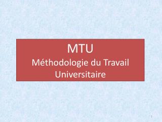 MTU MÃ©thodologie du Travail Universitaire