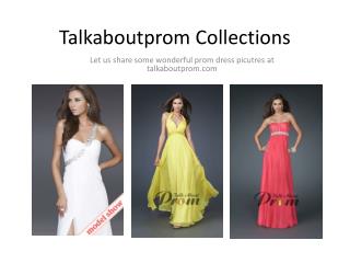 Talk About Prom Collections