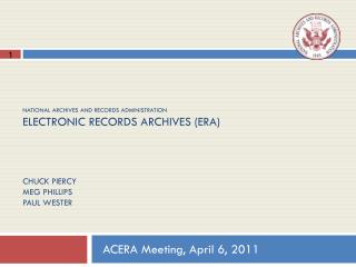 ACERA Meeting, April 6, 2011