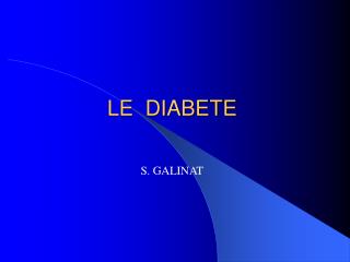 LE DIABETE