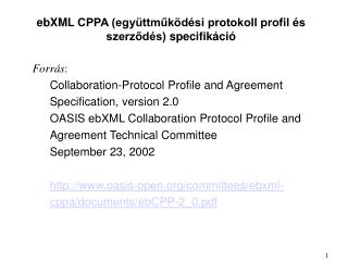ebXML CPPA (egyÃ¼ttmÅ±kÃ¶dÃ©si protokoll profil Ã©s szerzÅ‘dÃ©s) specifikÃ¡ciÃ³