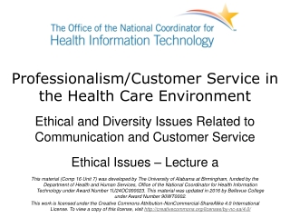 Professionalism/Customer Service in the Health Care Environment