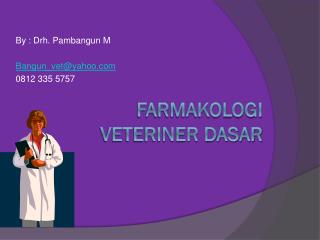 Farmakologi Veteriner Dasar