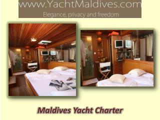 Experience the Adventures With a Super Maldives Yacht Chart