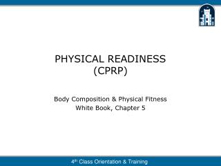 PHYSICAL READINESS (CPRP)