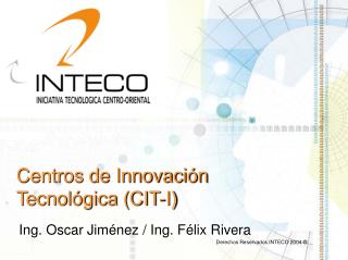 Centros de Innovación Tecnológica (CIT-I)