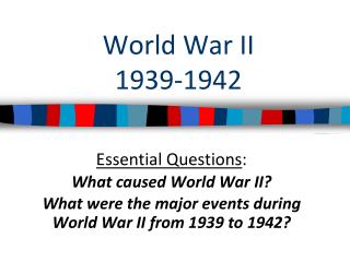 World War II 1939-1942