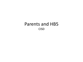 Parents and HB5 CISD