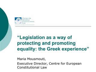 “Legislation as a way of protecting and promoting equality: the Greek experience”
