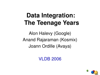 Data Integration: The Teenage Years