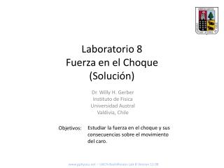 Laboratorio 8 Fuerza en el Choque (Solución)