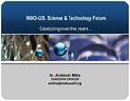 INDO-U.S. Science Technology Forum Catalyzing over the years