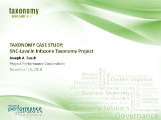 TAXONOMY CASE STUDY: SNC-Lavalin Infozone Taxonomy Project