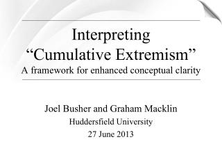 Interpreting “Cumulative Extremism” A framework for enhanced conceptual clarity
