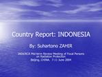 Country Report: INDONESIA