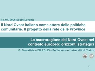 La macroregione del Nord Ovest nel contesto europeo: orizzonti strategici