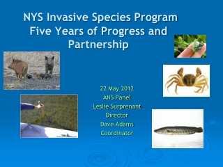 NYS Invasive Species Program Five Years of Progress and Partnership