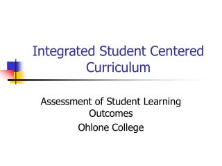Integrated Student Centered Curriculum