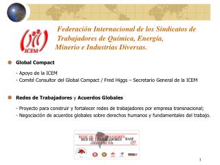 Global Compact 	- Apoyo de la ICEM