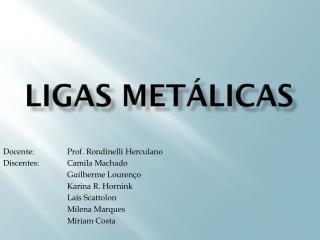 Ligas Metálicas