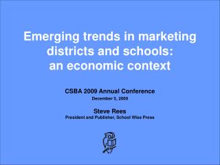 Emerging trends in marketing districts and schools