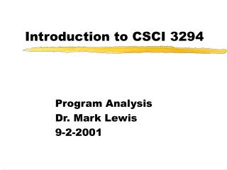 Introduction to CSCI 3294