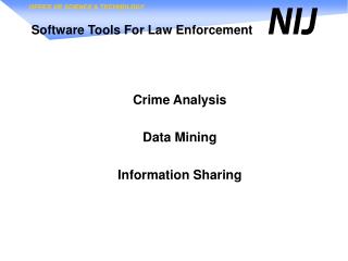 Software Tools For Law Enforcement