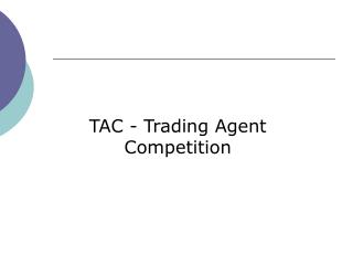 TAC - Trading Agent Competition