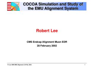COCOA Simulation and Study of the EMU Alignment System